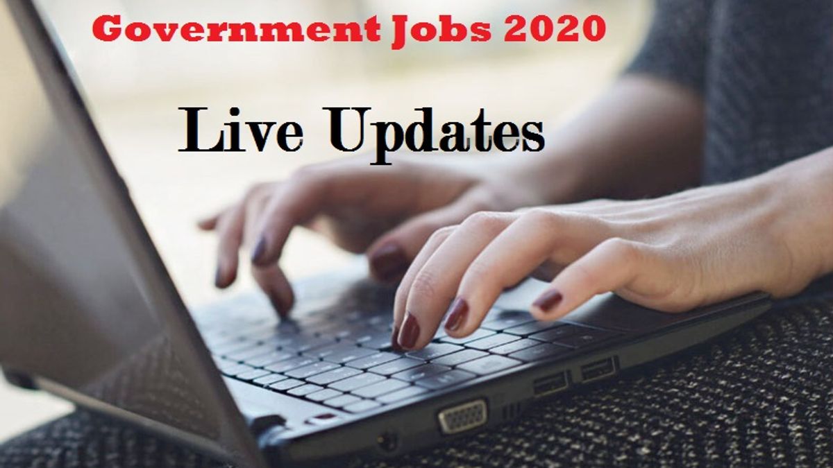 Government Jobs 2020 Live Updates